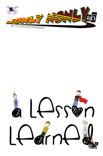 Jonly Nonly #6: A Lesson Learned