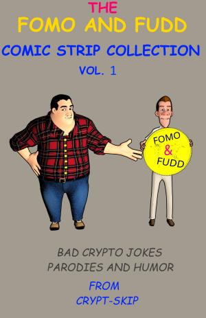 VOL.1 #1: FOMO AND FUDD COLLECTION