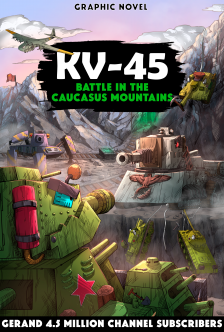 [ENG] Gerand #3: [ENG] KV-45 BATTLE IN THE CAUCASUS MOUNTAINS