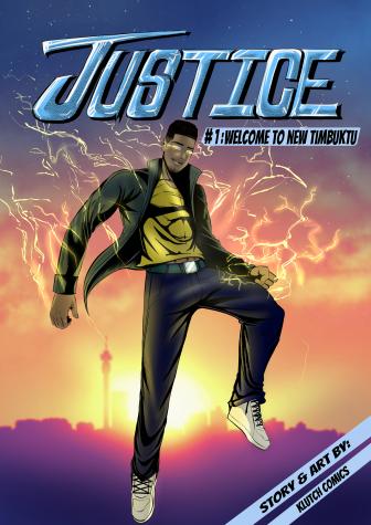 Justice Part 1: Welcome to New Timbuktu #1: Welcome to New Timbuktu