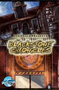 John Saul's The Blackstone Chronicles #0: John Saul's The Blackstone Chronicles: 0