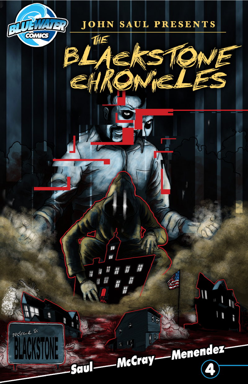 John Saul's The Blackstone Chronicles #4: John Saul's The Blackstone Chronicles 4