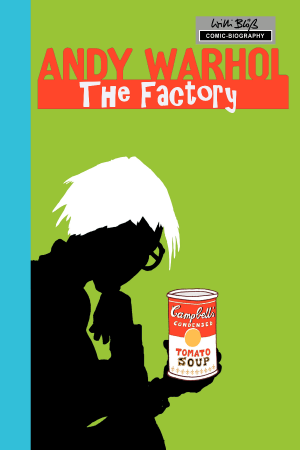 Milestones of Art: Andy Warhol: The Factory