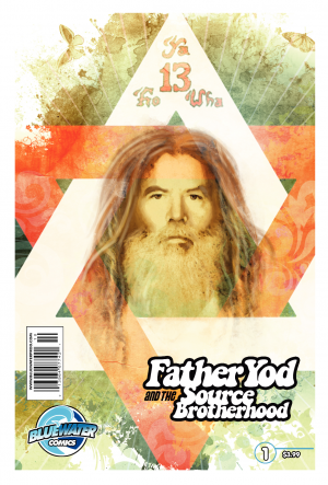 Father Yod and the Source Brotherhood