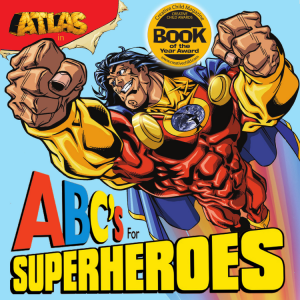 Atlas: ABC\'s for Superheroes