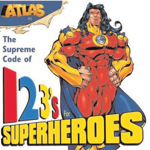 Atlas: 123\'s for Superheroes