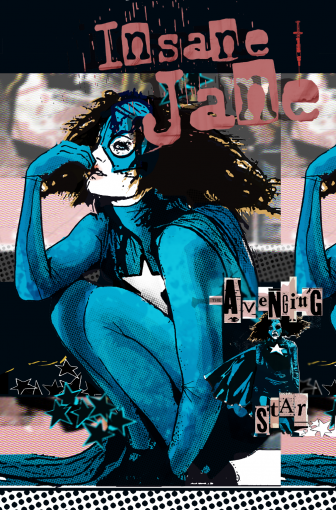 Insane Jane #1: Volume 2 Avenging Star