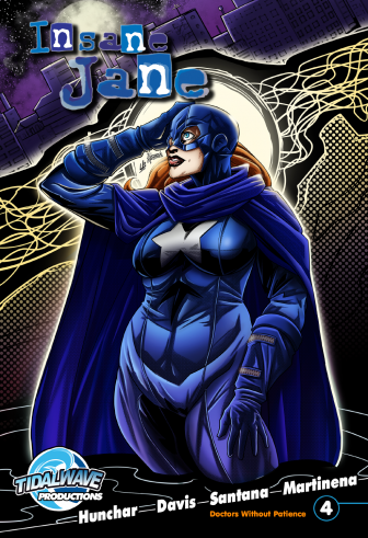 Insane Jane #4: Volume 3 Doctors Without Patience