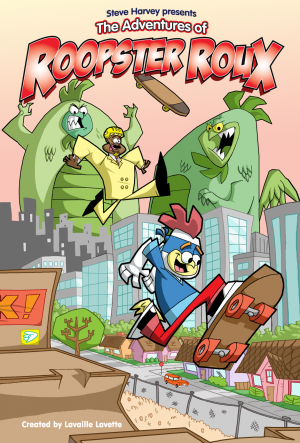 Steve Harvey\'s The Adventures of Roopster Roux #GN: Adventurese of Roopster Roux