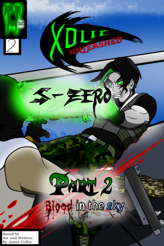 Xolic Unleashed #2: Xolic Unleashed Blood in the Sky