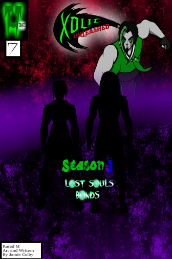 Xolic Unleashed #7: Xolic Unleashed Lost Souls Bonds