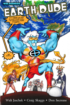 Earth Dude #1: Dude or Die!