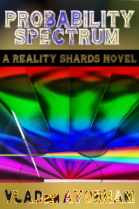 Reality Shards: Probability Spectrum